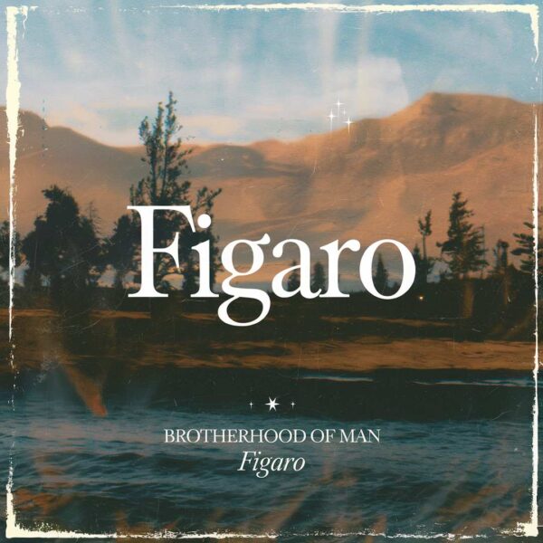 Brotherhood Of Man - Figaro