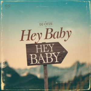 SF1101293 – DJ Otzi – Hey Baby