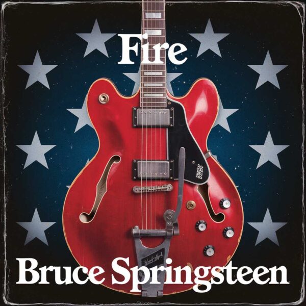 Bruce Springsteen - Fire