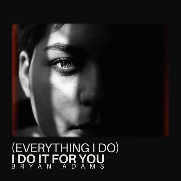 Bryan Adams - (Everything I Do) I Do It For You