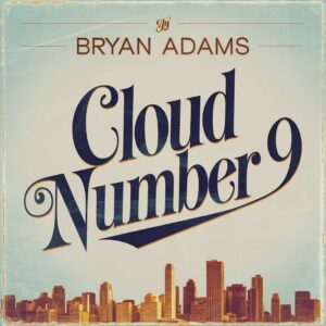 SF1101334 – Bryan Adams – Cloud Number 9