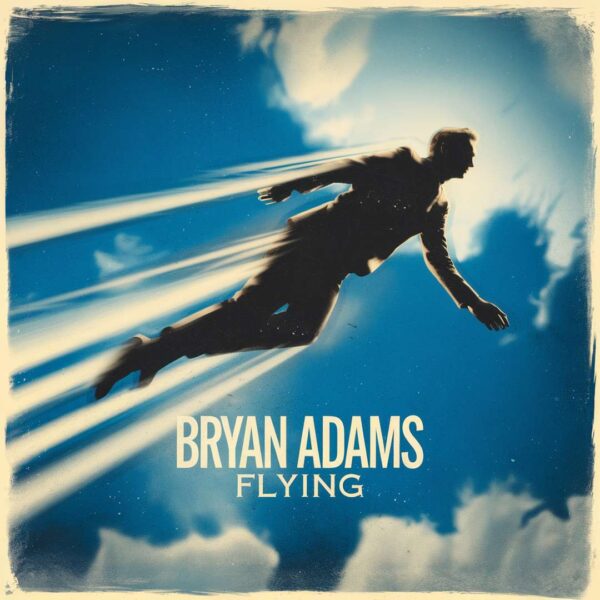 Bryan Adams - Flying