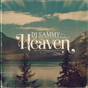 SF1101337 – DJ Sammy – Heaven
