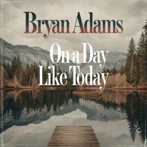 SF1101340 – Bryan Adams – On A Day Like Today