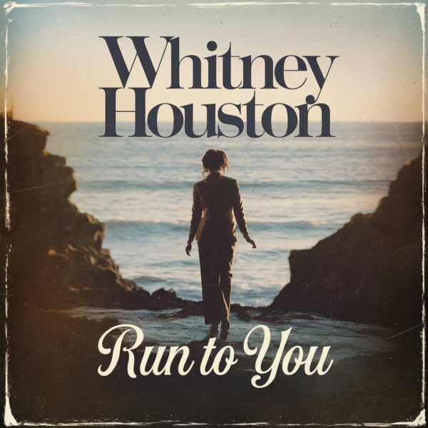 Whitney Houston - Run To You