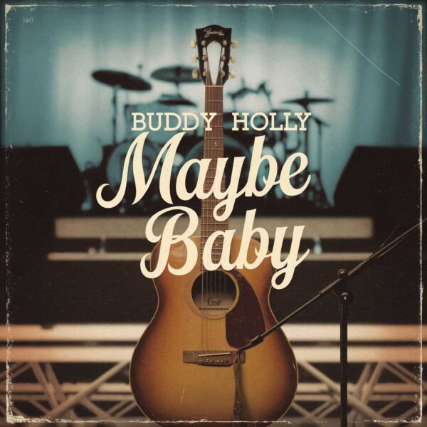Buddy Holly - Maybe Baby