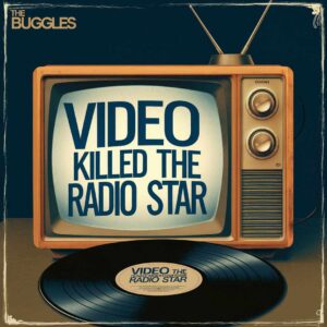 SF1101375 – The Buggles – Video Killed The Radio Star