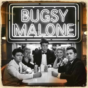 SF1101376 – Bugsy Malone – Bugsy Malone