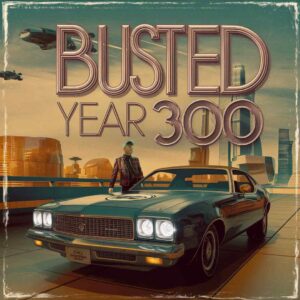 SF1101388 – Busted – Year 3000