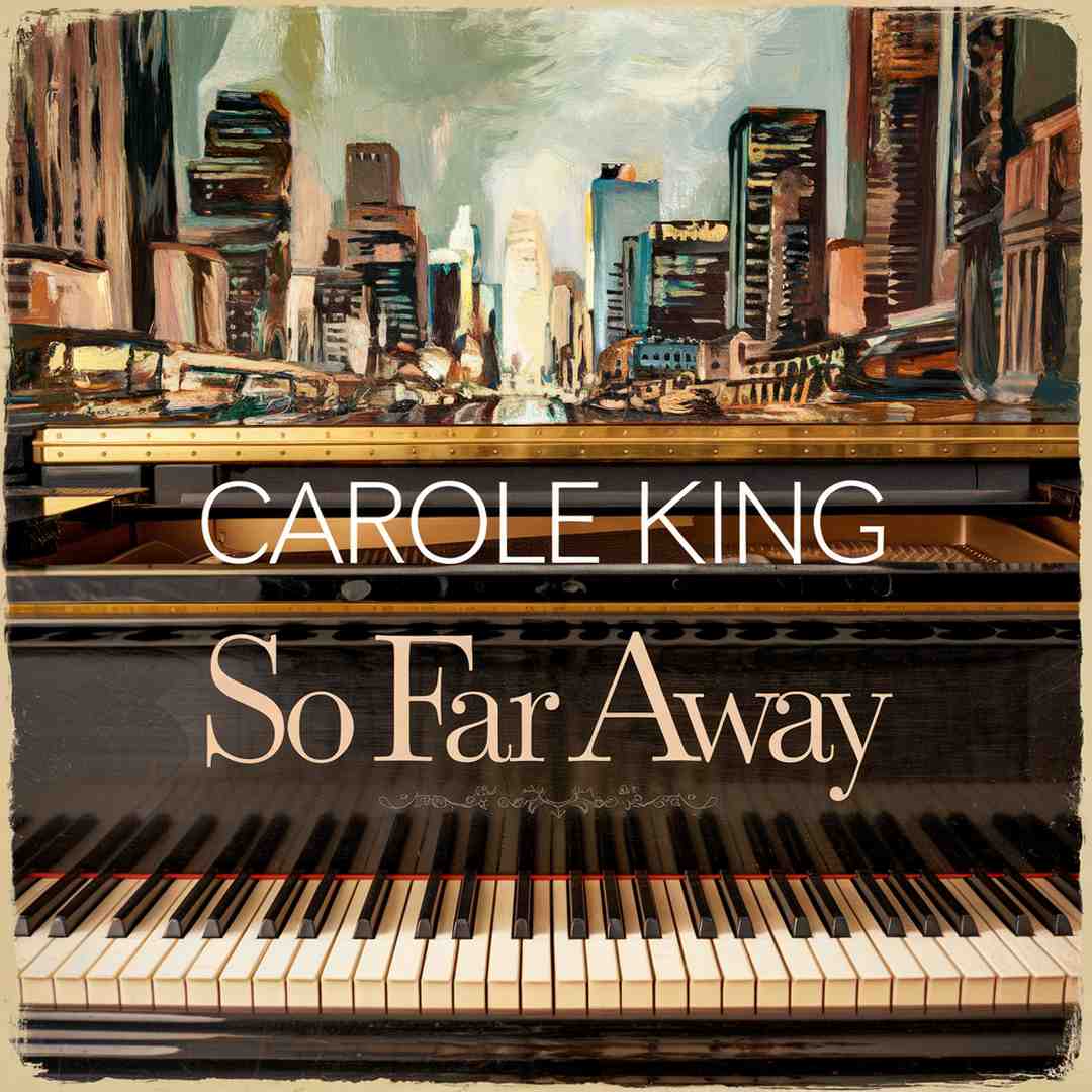 Carole King - So Far Away