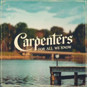 SF1101438 – Carpenters – For All We Know