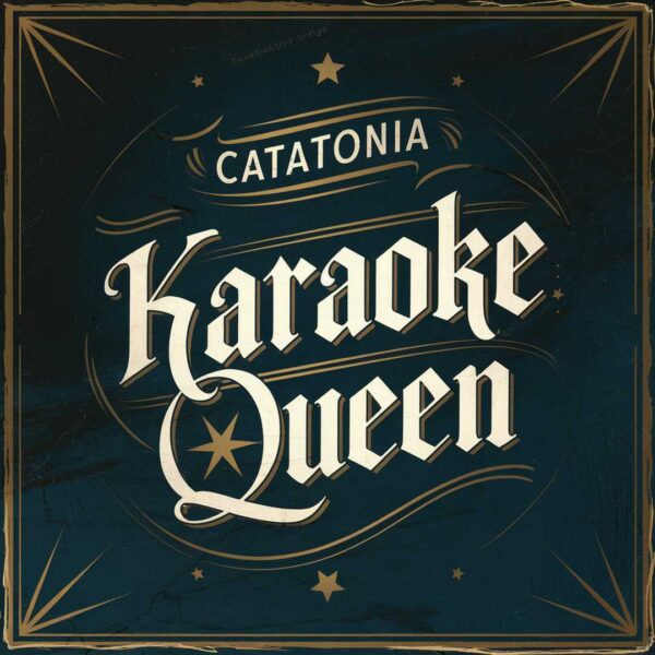 Catatonia - Karaoke Queen