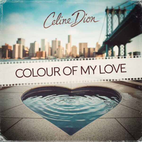 Celine Dion - Colour Of My Love