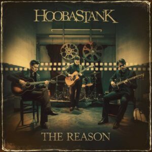 SF1101495 – Hoobastank – The Reason