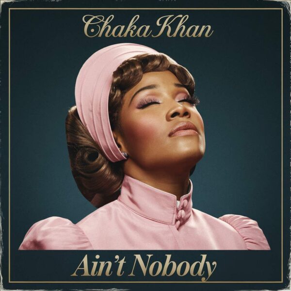 Rufus & Chaka Khan - Ain't Nobody