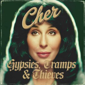 SF1101539 – Cher – Gypsies, Tramps & Thieves