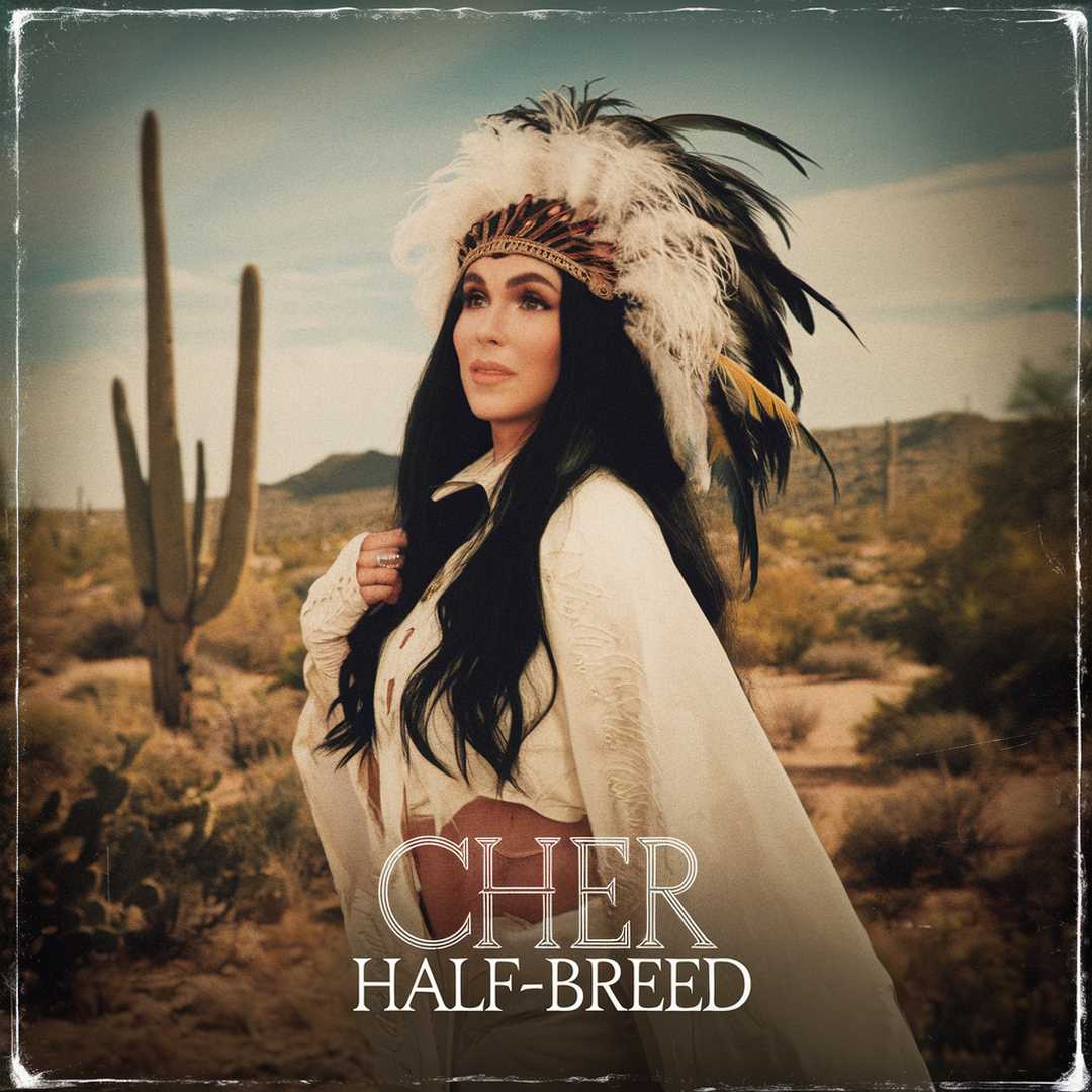 Cher - Half-Breed