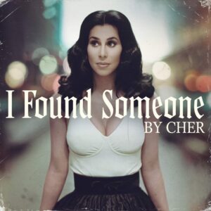SF1101542 – Cher – I Found Someone