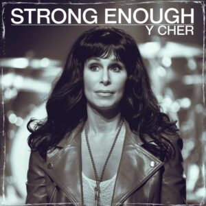 SF1101549 – Cher – Strong Enough