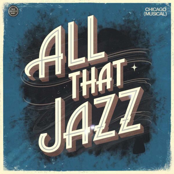 Chicago - All That Jazz