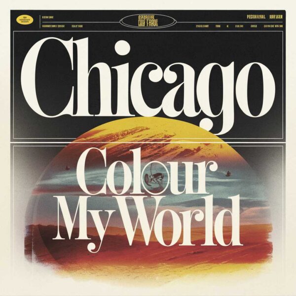Chicago - Colour My World
