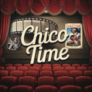SF1101580 – Chico – Chico Time