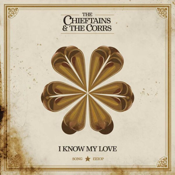 The Chieftains - I Know My Love