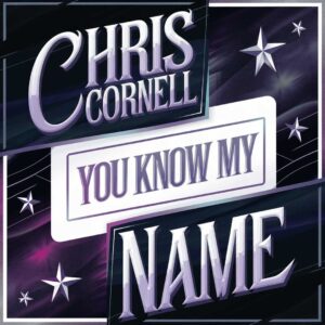 SF1101594 – Chris Cornell – You Know My Name