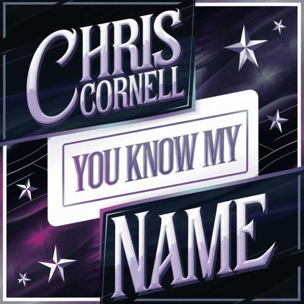 Chris Cornell - You Know My Name