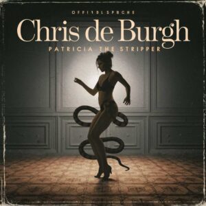 SF1101597 – Chris De Burgh – Patricia The Stripper