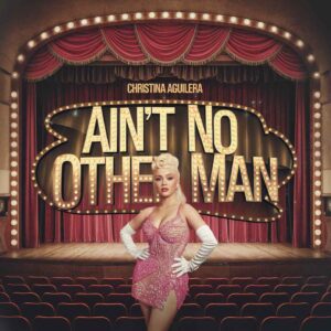 SF1101610 – Christina Aguilera – Ain’t No Other Man