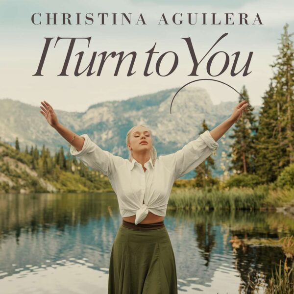 Christina Aguilera - I Turn To You