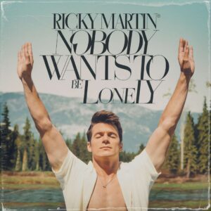 SF1101620 – Ricky Martin – Nobody Wants To Be Lonely
