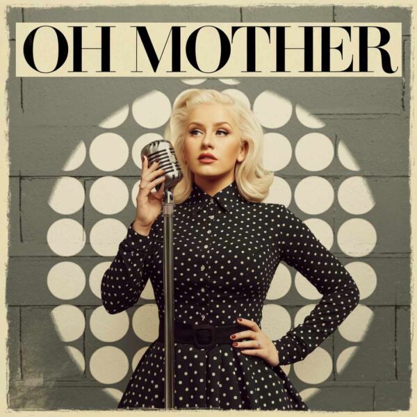 Christina Aguilera - Oh Mother