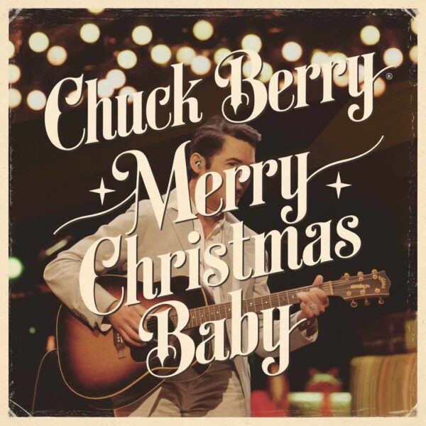 Chuck Berry - Merry Christmas Baby