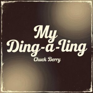SF1101645 – Chuck Berry – My Ding-A-Ling