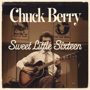 SF1101651 – Chuck Berry – Sweet Little Sixteen