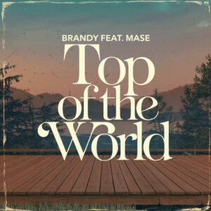 SF1101654 – Brandy Feat. Mase – Top Of The World