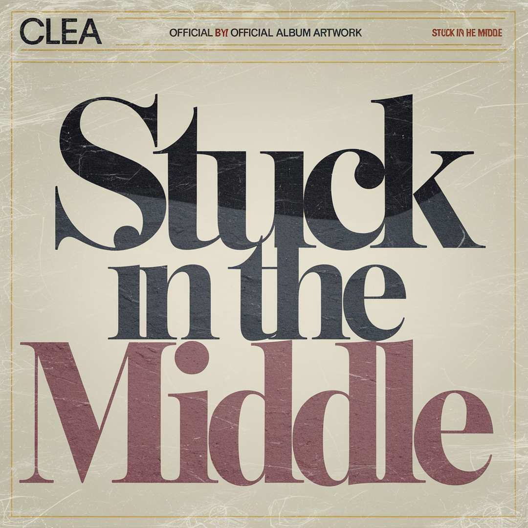 Clea - Stuck In The Middle