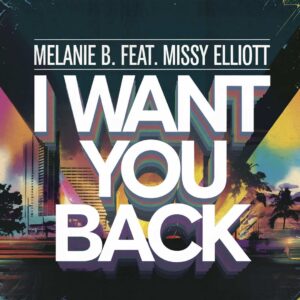 SF1101668 – Melanie B Feat. Missy Elliott – I Want You Back