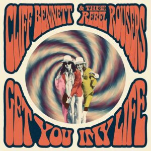 SF1101670 – Cliff Bennett & The Rebel Rousers – Got To Get You Into My Life