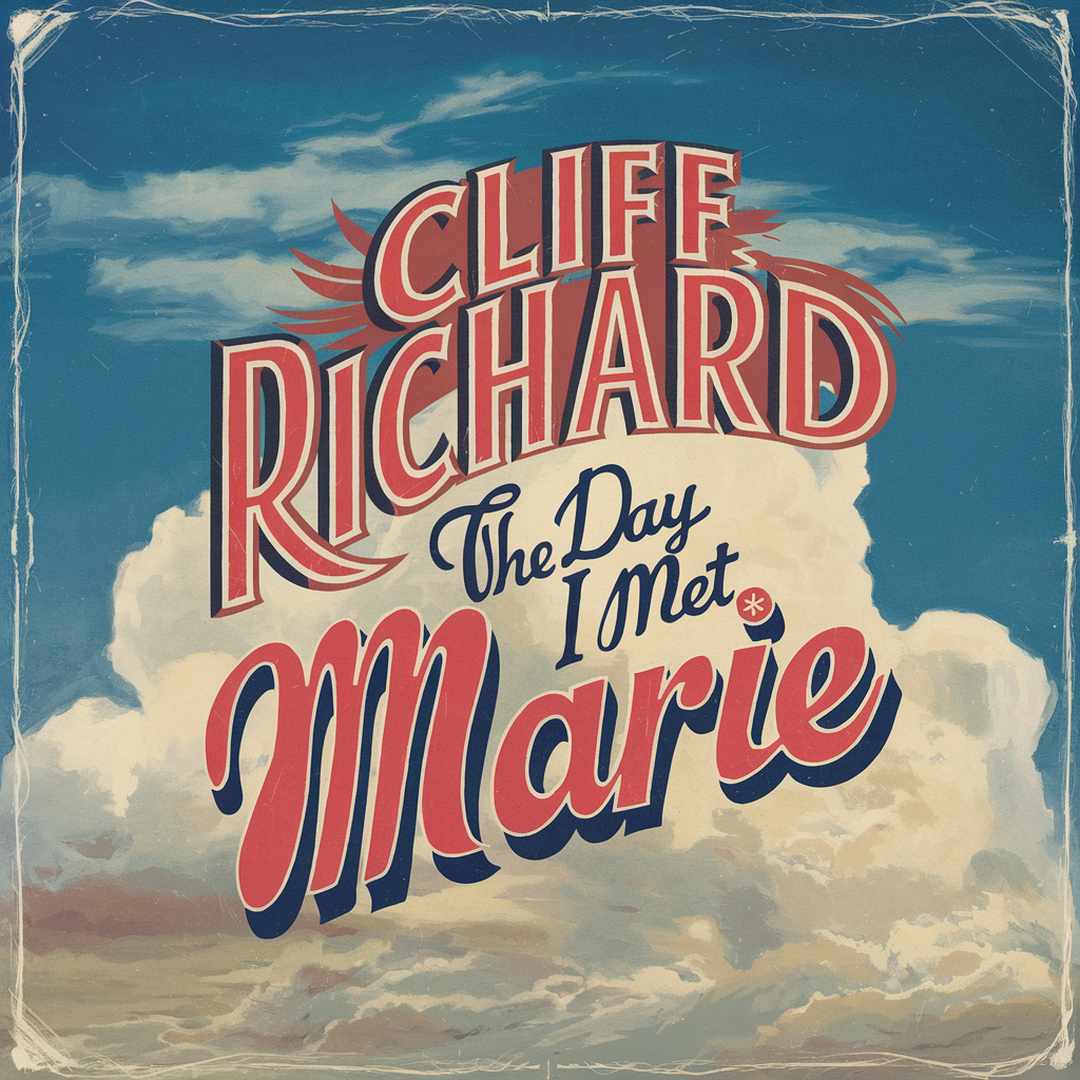 Cliff Richard - The Day I Met Marie