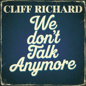 SF1101708 – Cliff Richard – We Don’t Talk Anymore