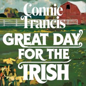 SF1101757HD – Connie Francis – It’s A Great Day For The Irish