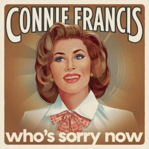 SF1101763 – Connie Francis – Who’s Sorry Now