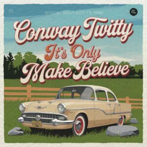 SF1101769 – Conway Twitty – It’s Only Make Believe