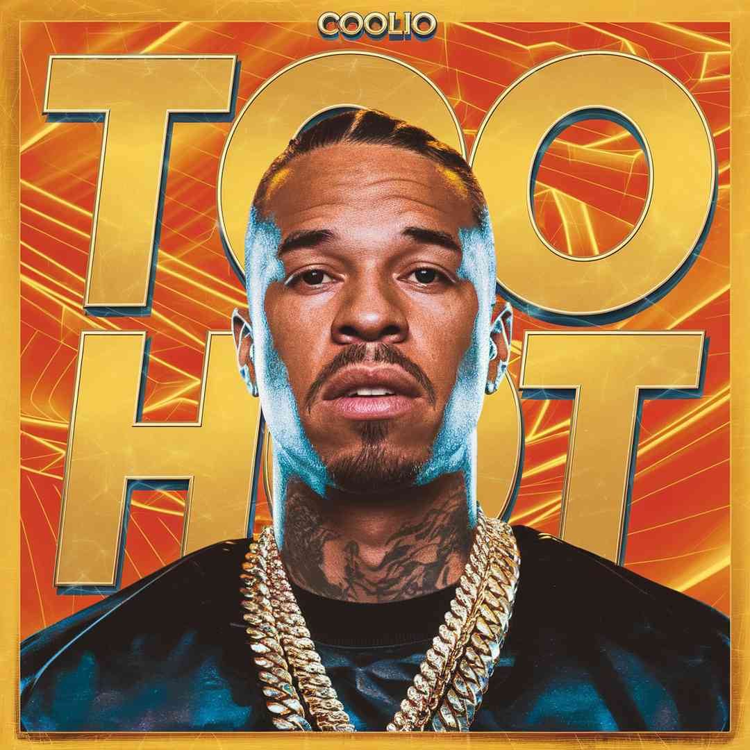 Coolio - Too Hot