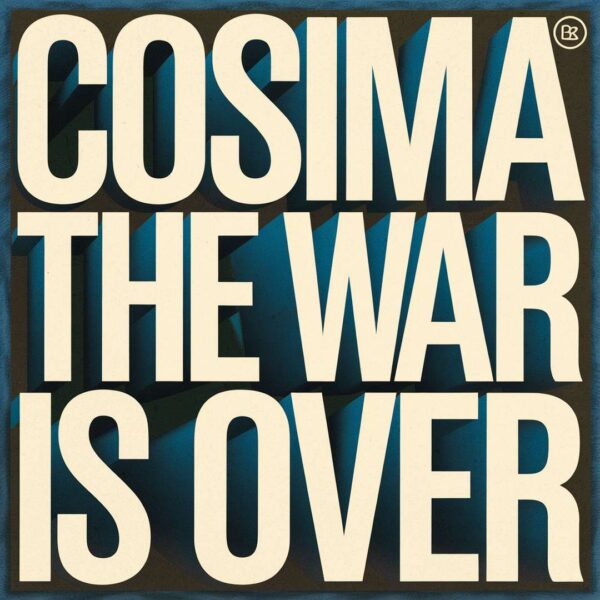 Cosima - When The War Is Over