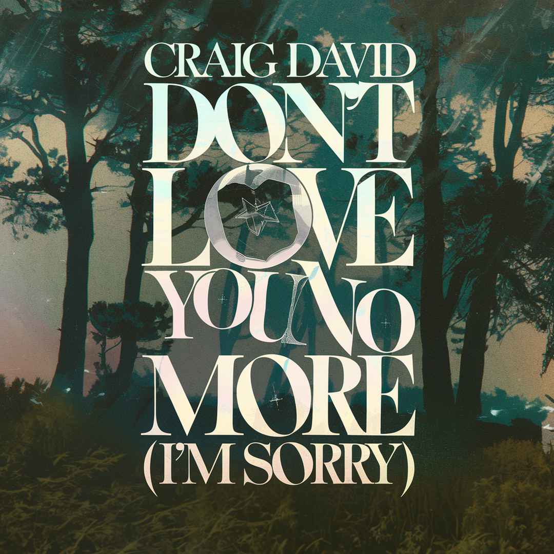 Craig David - Don't Love You No More (I'm Sorry)
