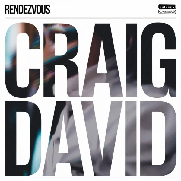Craig David - Rendezvous